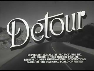 Detour (1945) - Full Movie - Film Noir - Drama