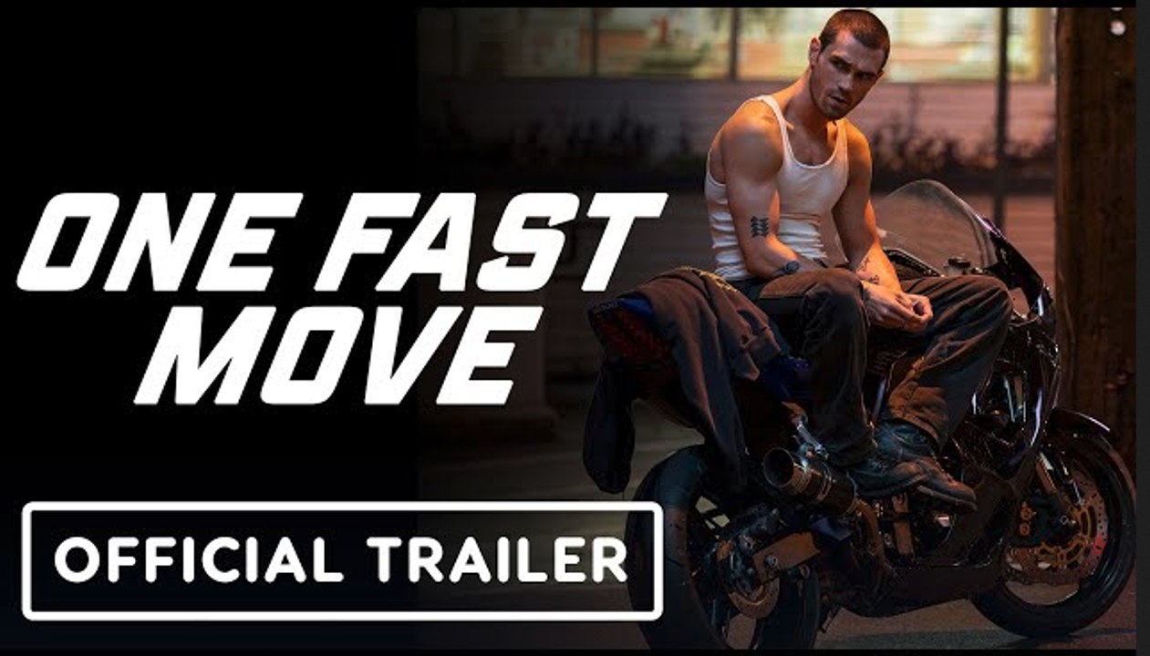One Fast Move | Official Trailer - K.J. Apa, Eric Dane, Edward James Olmos