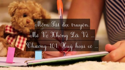 Chương 101-110: Mê Vợ Không Lối Về