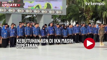 Kebutuhan ASN di IKN Dipetakan Seiring Progres Pembangunan