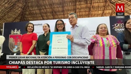 Rutilio Escandón entrega distintivos Turismo Incluyente y Chiapas Love Inclusive