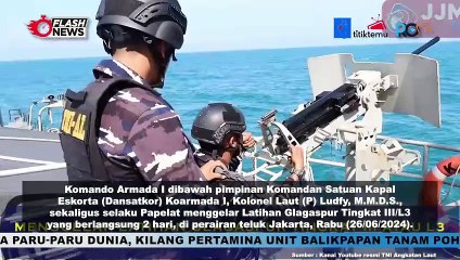 Satkor Koarmada I Sukses Gelar Latihan Glagaspur, di Perairan Teluk Jakarta