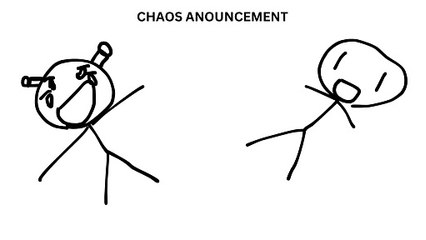 CHAOS ANOUNCEMENT