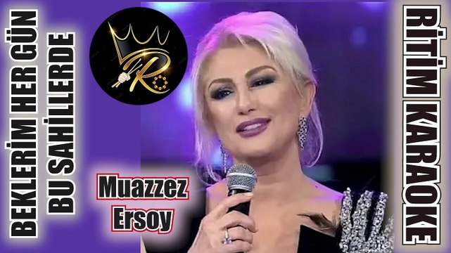 Beklerim Her Gün Bu Sahillerde - Muazzez Ersoy ✩ Ritim Karaoke Orijinal Trafik (Hüzzam 8/8 Düyek)