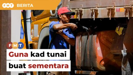 Guna kad tunai buat sementara, menteri beritahu syarikat minyak