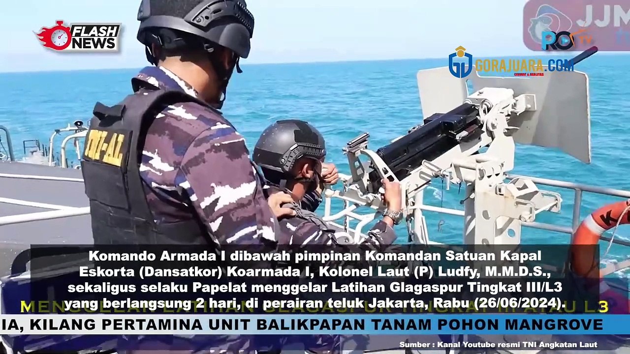 UNSUR SATKOR KOARMADA I GELAR LATIHAN GLAGASPUR TINGKAT III DI PERAIRAN TELUK JAKARTA
