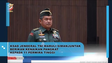 KSAD Jenderal TNI Maruli Simanjuntak Berikan Kenaikan Pangkat Kepada 11 Perwira Tinggi