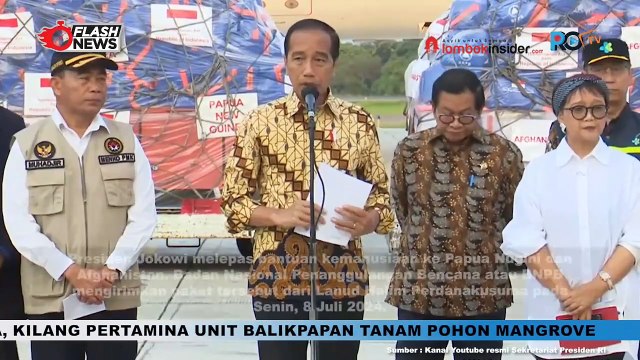 JOKOWI LEPAS BANTUAN KEMANUSIAAN KE PAPUA NUGINI DAN AFGHANISTAN RP 35,5 MILIAR
