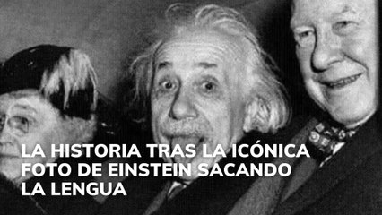 La historia tras la icónica foto de Einstein sacando la lengua