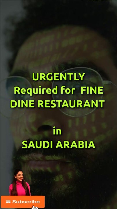 Job in Saudi Arabia At Fine Dine Restaurant