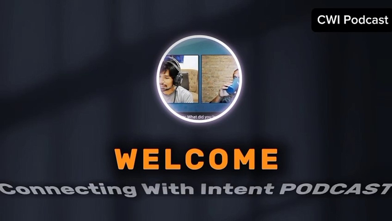 Connecting With Intent Podcast