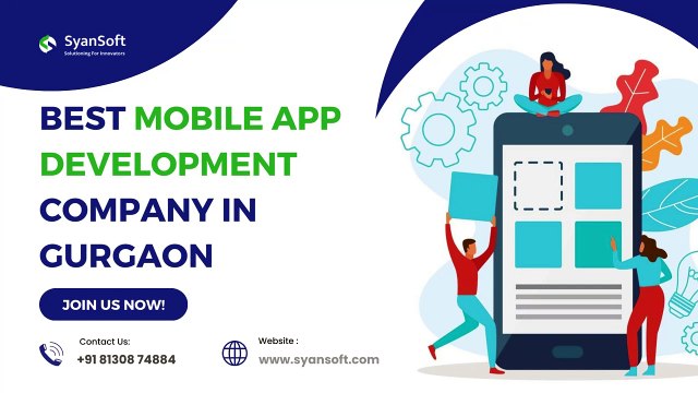 Best Mobile App Development Company in Gurgaon - SyanSoft Technologies