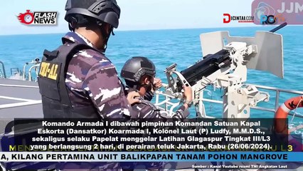 Satkor Koarmada I Latihan Glagaspur Tingkat III di Teluk Jakarta