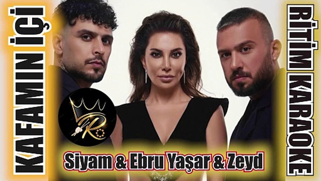 Kafamın İçi - Siyam & Ebru Yaşar & Zeyd ✩ Ritim Karaoke Orijinal Trafik (2/4 Fantezi Pop)