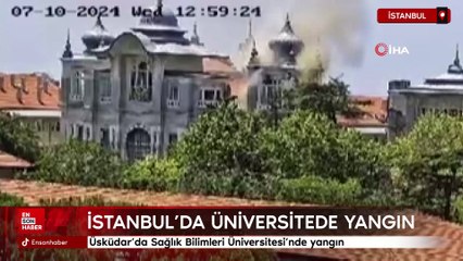 Üsküdar'da Sağlık Bilimleri Üniversitesi'nde yangın