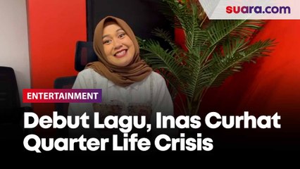 Inas Hafizhah Debut with 'Seperempat Abad' & Shares Her Quarter Life Crisis Journey 🎶