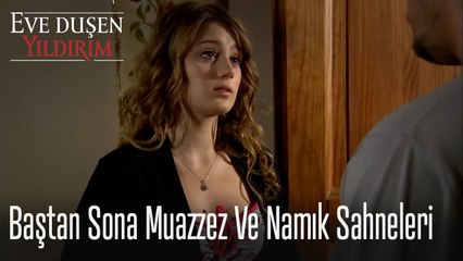 Muazzez ve Namık Sahneleri - Eve  Düşen Yıldırım