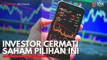 Investor Cermati Saham Pilihan ini