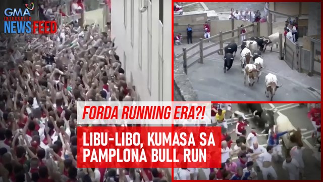Forda running era?! Libu-libo kumasa sa Pamplona bull run | GMA Integrated Newsfeed
