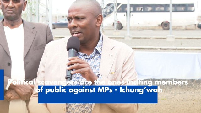 Political scavengers are the ones inciting members of public against MPs - Ichung’wah