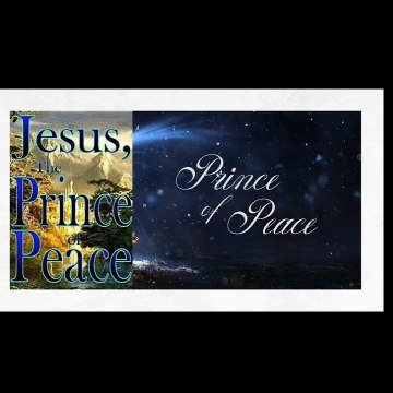 Jesus the Prince of Peace |Holy Fire Ministries International |Pastor Dr John Kiran