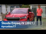 Škoda Enyaq iV (2021) - Prueba | km77.com