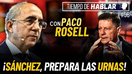 TdH #58: Francisco Rosell predice cuándo habrá elecciones generales: "Antes de que acabe 2024"