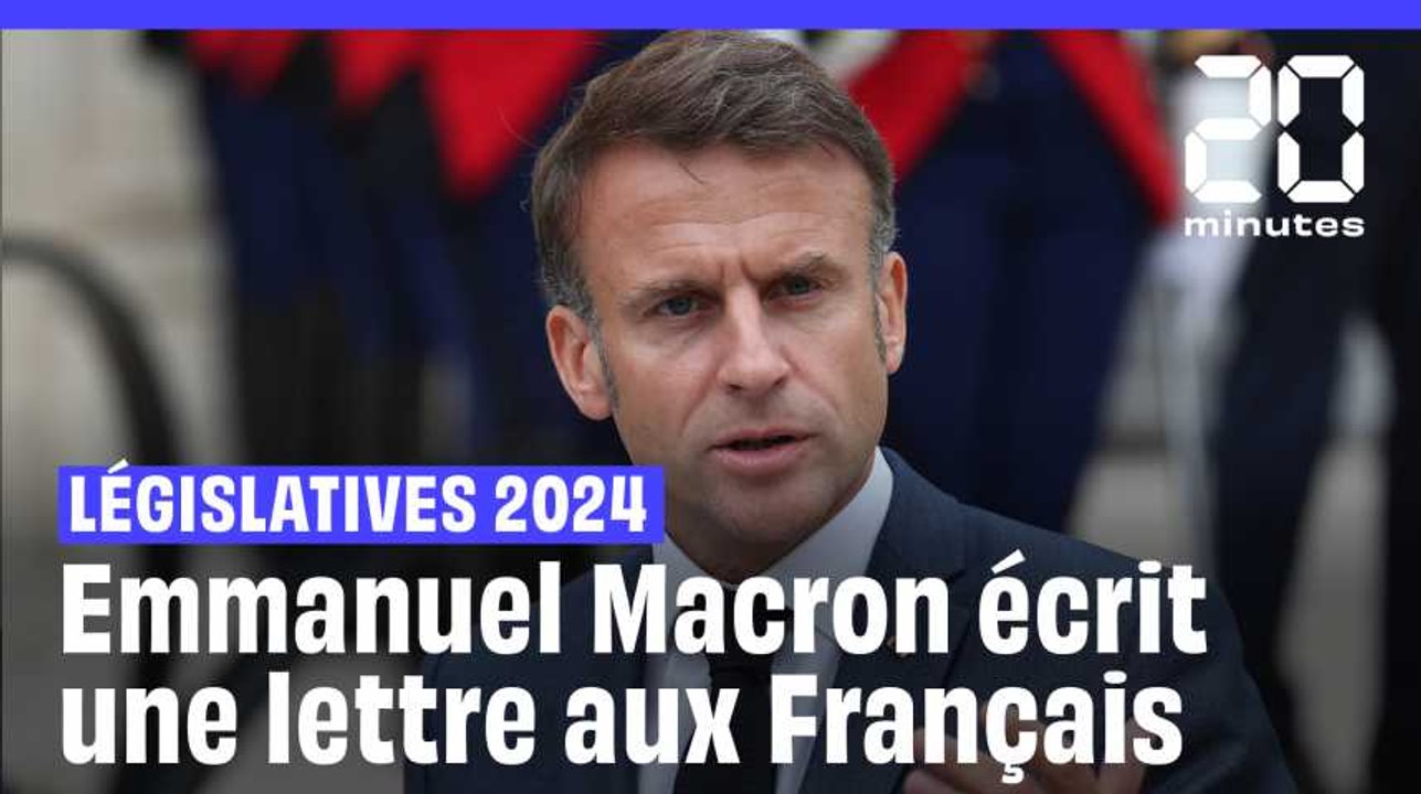 Résultats Législatives 2024 : Emmanuel Macron écrit une lettre aux Français