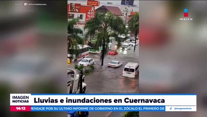 Se registran inundaciones en Cuernavaca debido a las fuertes lluvias