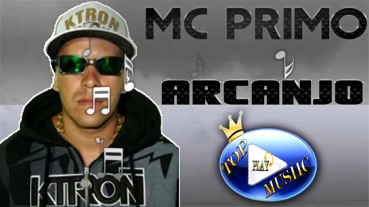 MC PRIMO - ARCANJO ♪(LETRA+DOWNLOAD)♫