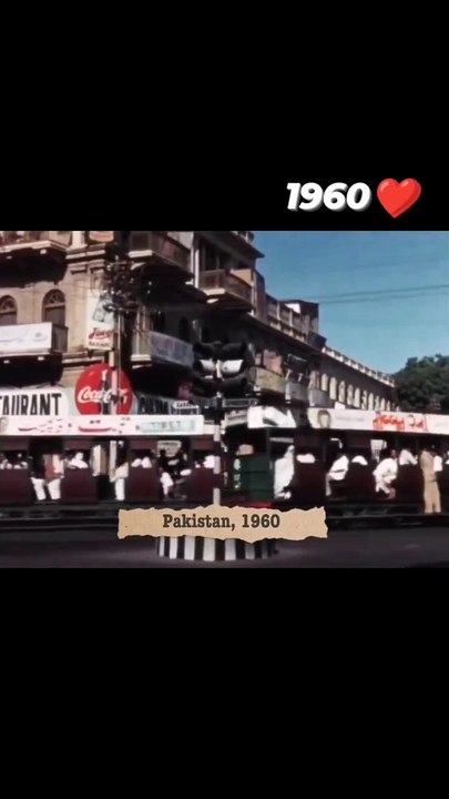 ‏1960کا پاکستان دیکھیں.. 
