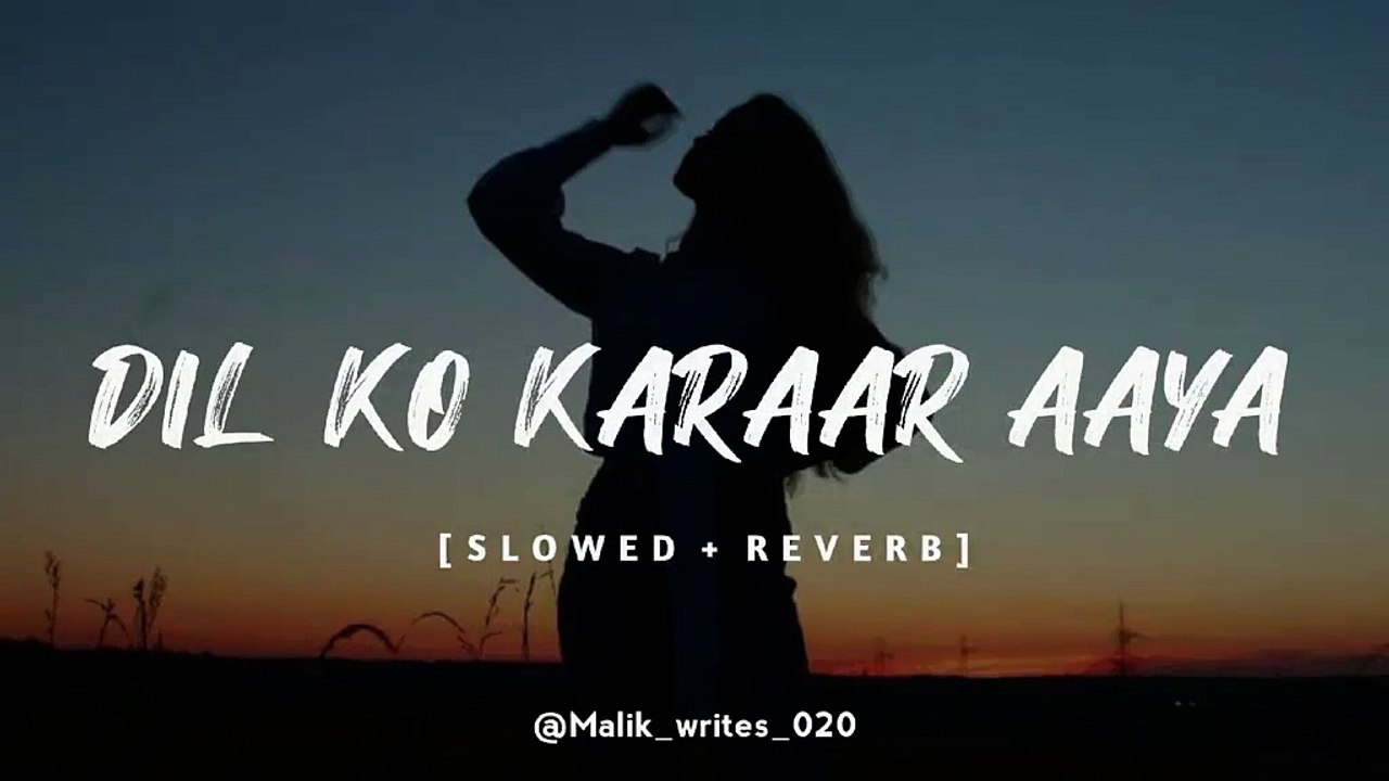 Dil ko karar aaya