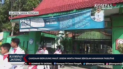 Candaan Berujung Maut, Disdik Klaten Minta Pihak Sekolah Amankan Fasilitas