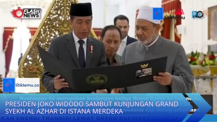 Presiden Joko Widodo Sambut Kunjungan Grand Syekh Al Azhar di Istana Merdeka
