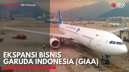 Ekspansi Bisnis Garuda Indonesia (GIAA)