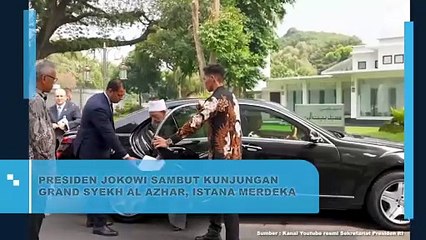 Presiden Jokowi Sambut Kunjungan Grand Syekh Al Azhar di Istana Merdeka