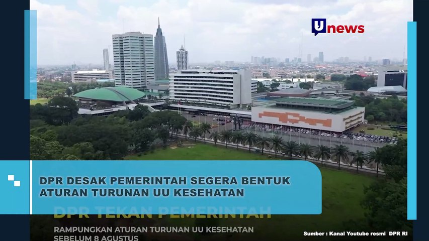 DPR Desak Pemerintah Segera Bentuk Aturan Turunan UU Kesehatan