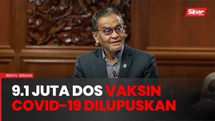 9.1 juta dos vaksin COVID-19 dilupuskan, babit kerugian RM185 juta
