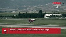 HÜRJET 30 bin feet irtifada 0.9 mach hıza ulaştı