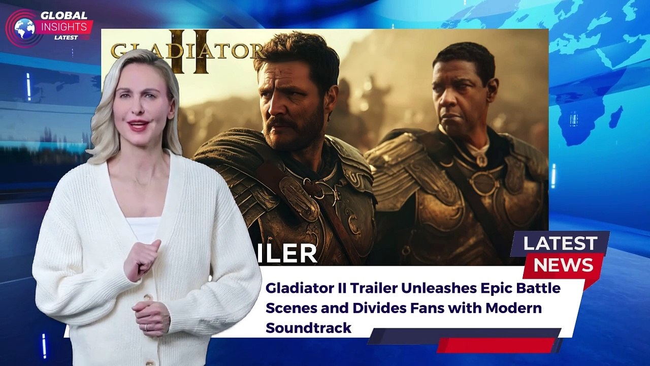 Gladiator II Trailer Unleashes Epic Battle Scenes and Divides Fans with Modern Soundtrack