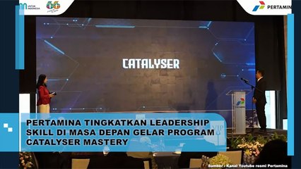 Pertamina Gelar Catalyser Mastery