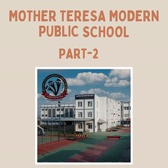 MOTHER TERESA MODERN PUBLIC SCHOOL