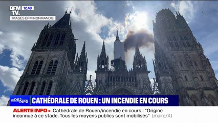 Ce que l'on sait de l'incendie qui touche la flèche de la cathédrale de Rouen