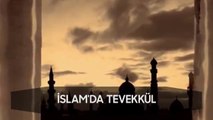 İslam'da Tevekkül I Fikirlerden Bir Demet