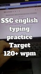 SSC English typing speed test target 120+ wpm