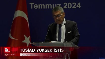 TÜSİAD'dan siyasi değerlendirme: Kayyum atanmasına karşıyız