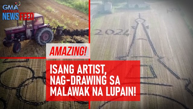 Amazing! Isang artist, nag-drawing sa malawak na lupain! | GMA Integrated Newsfeed
