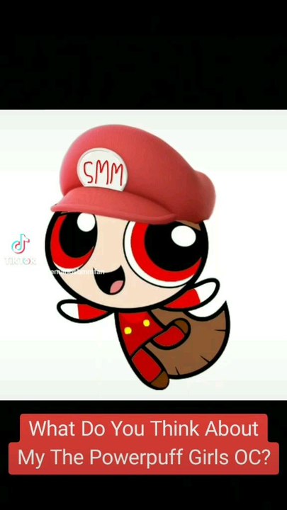 What Do You Think About My The Powerpuff Girls OC?