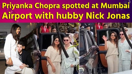 Priyanka Chopra reaches Mumbai with husband Nick Jonas