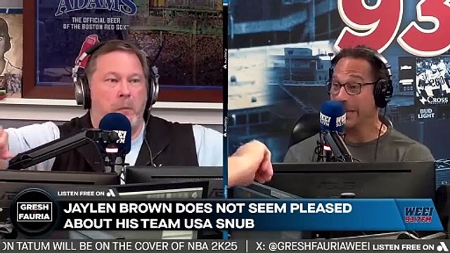 Gresh & Fauria: Jaylen Brown was indeed snubbed from the Olympic team